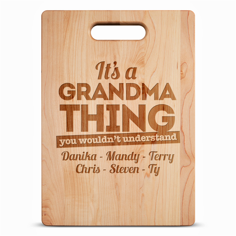 It's A Grandma Thing Cutting Board