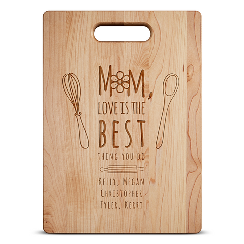 Mom Love Is The Best Cutting Board