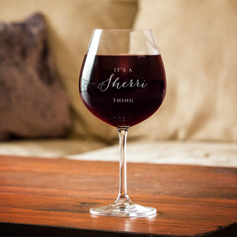 It's A Thing - Personalized Wine Glass