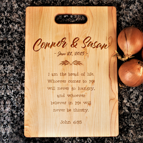 John 6:35 Verse Cutting Board