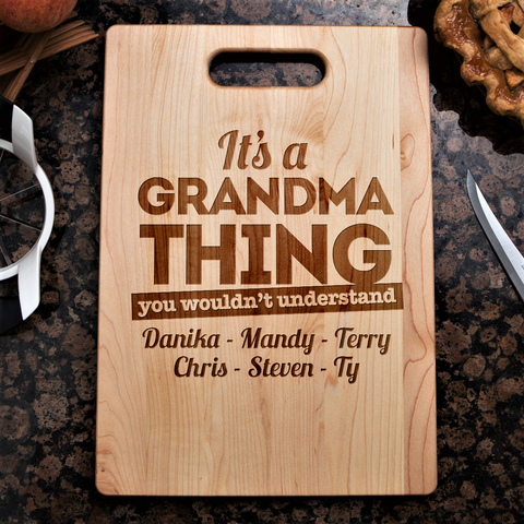 It's A Grandma Thing Cutting Board