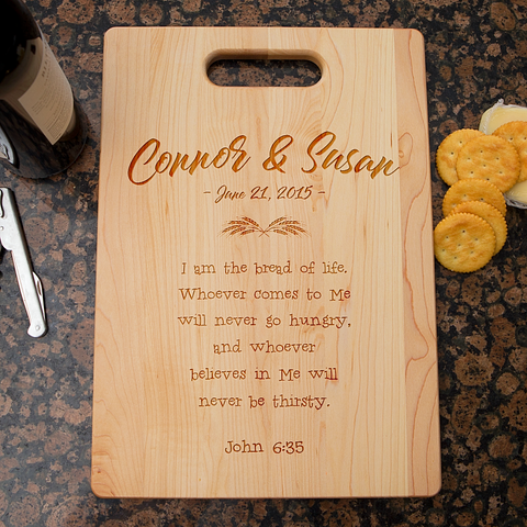 John 6:35 Verse Cutting Board