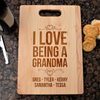 Image of I Love Being A Grandma Cutting Board