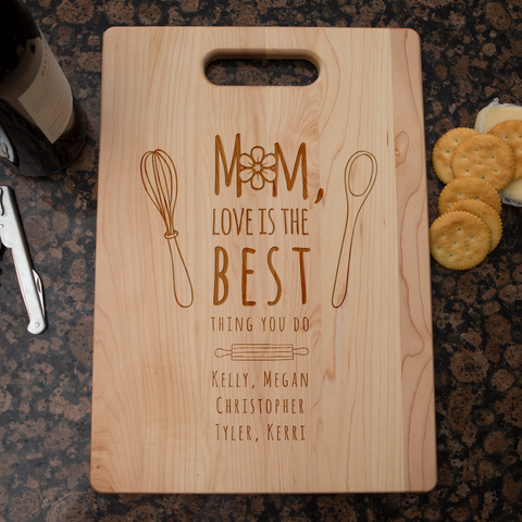 Mom Love Is The Best Cutting Board