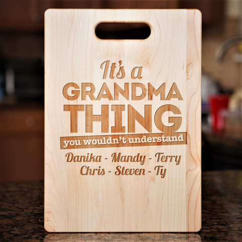 It's A Grandma Thing Cutting Board