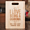 Image of I Love Being A Grandma Cutting Board