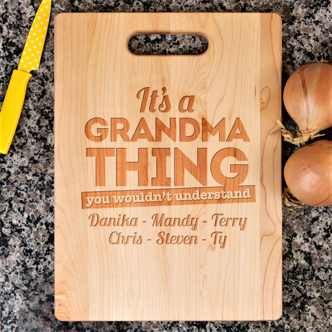 It's A Grandma Thing Cutting Board