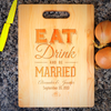 Image of Eat Drink and Be Married Cutting Board