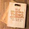 Image of It's A Grandma Thing Cutting Board