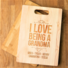 Image of I Love Being A Grandma Cutting Board