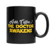 Image of Limited Edition - Aahh Coffee..! The Doctor Awakens