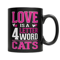 Limited Edition - Love is a 4 letter word Cats