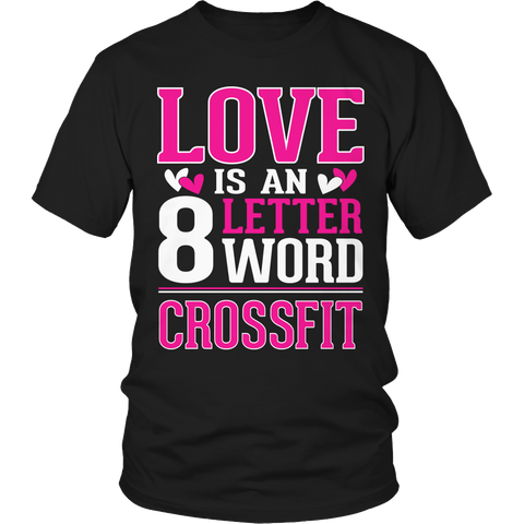 Love is an 8 letter word Crossfit