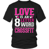 Image of Love is an 8 letter word Crossfit