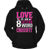 Image of Love is an 8 letter word Crossfit