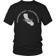 Limited Edition -California Born California Raised California Proud