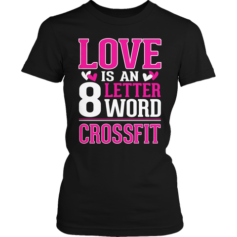 Love is an 8 letter word Crossfit