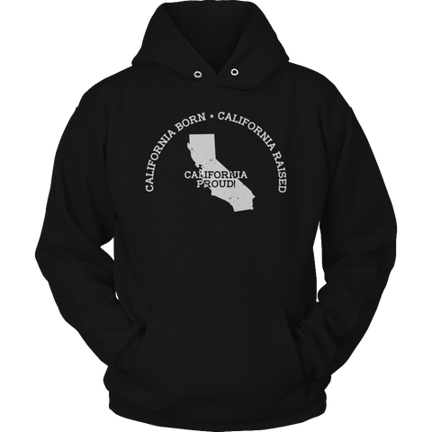 Limited Edition -California Born California Raised California Proud