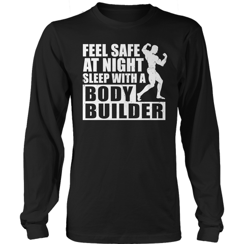 Limited Edition - Feel safe at night sleep with a bodybuiler