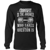 Image of Limited Edition - Crossfit is The Answer who care what the Question is