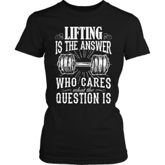 Limited Edition - Lifting is The Answer who care what the Question is