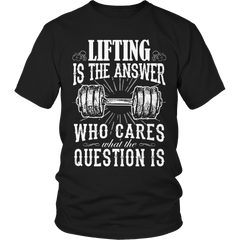 Limited Edition - Lifting is The Answer who care what the Question is