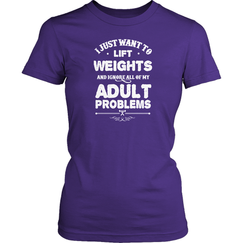 Limited Edition - I Just Want To Lift Weights And Ignore All Of My Adult Problems