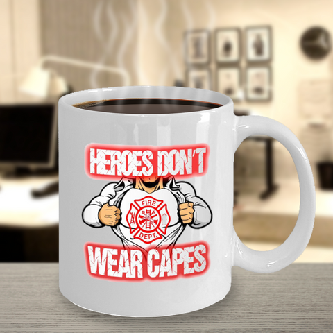 Heroes Don't Wear Capes Mug