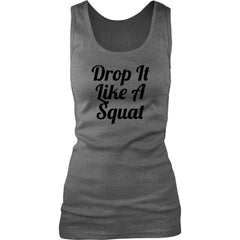 Limited Edition - Drop It Like A Squat