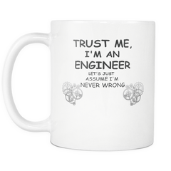 Trust Me I'm An Engineer Mug