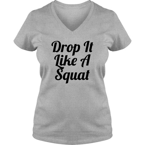 Limited Edition - Drop It Like A Squat